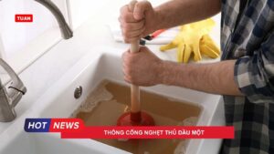 Thông cống nghẹt Thủ Dầu Một