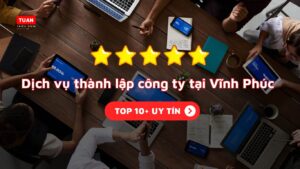 Dịch vụ thành lập công ty tại Vĩnh Phúc