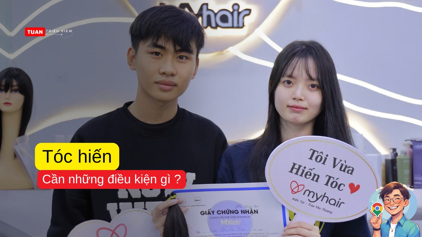 Tóc hiến cần những điều kiện gì ?
